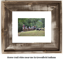 horse trail rides near me in Greenfield, Indiana